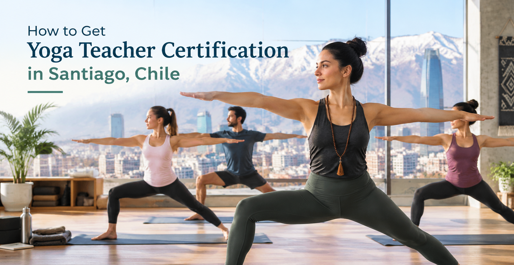 How to Get Yoga Teacher Certification in Santiago